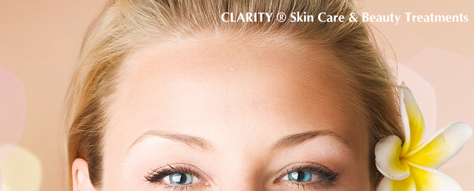 CLARITY® Skin Care & Beauty Treatments